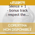 Silence + 1 - bonus track : respect the wilderness - cd musicale di Sonata Arctica