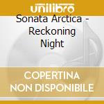 Sonata Arctica - Reckoning Night cd