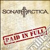 Sonata Arctica - Paid In Full cd