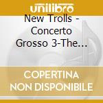 New Trolls - Concerto Grosso 3-The Seven Seasons- cd