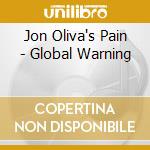 Jon Oliva's Pain - Global Warning cd