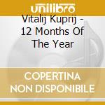 Vitalij Kuprij - 12 Months Of The Year cd