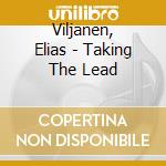 Viljanen, Elias - Taking The Lead cd