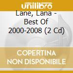 Lane, Lana - Best Of 2000-2008 (2 Cd) cd