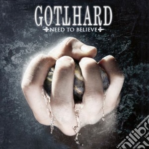 Gotthard - Need To Believe cd musicale di Gotthard