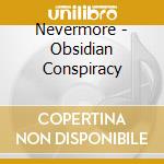 Nevermore - Obsidian Conspiracy cd