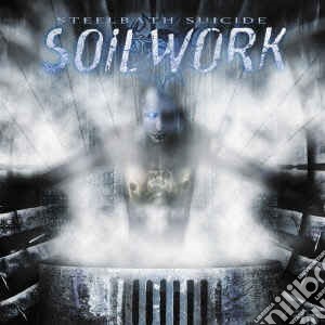 Soilwork - Steelbath Suicide cd musicale di Soilwork