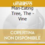 Man-Eating Tree, The - Vine cd