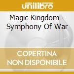 Magic Kingdom - Symphony Of War cd