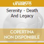 Serenity - Death And Legacy cd