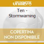 Ten - Stormwarning cd