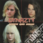 Dynazty - Knock You Down cd