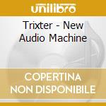 Trixter - New Audio Machine cd