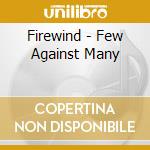 Firewind - Few Against Many cd