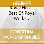 Royal Hunt - Best Of Royal Works 1992-2012 20Th Anniversary (4 Cd) cd musicale di Royal Hunt