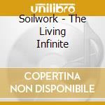 Soilwork - The Living Infinite cd musicale di Soilwork