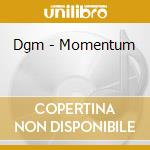 Dgm - Momentum cd