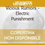 Vicious Rumors - Electric Punishment cd