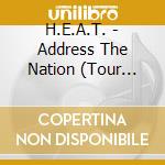 H.E.A.T. - Address The Nation (Tour Edition) cd