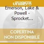 Emerson, Lake & Powell - Sprocket Sessions cd