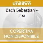 Bach Sebastian - Tba cd musicale di Bach Sebastian
