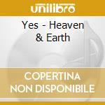 Yes - Heaven & Earth cd