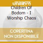 Children Of Bodom - I Worship Chaos cd