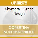 Khymera - Grand Design cd