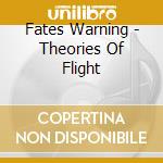 Fates Warning - Theories Of Flight cd musicale di Fates Warning