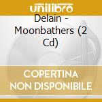 Delain - Moonbathers (2 Cd) cd musicale di Delain