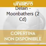 Delain - Moonbathers (2 Cd) cd