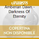 Amberian Dawn - Darkness Of Eternity