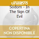 Sodom - In The Sign Of Evil cd