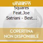 Squares Feat.Joe Satriani - Best Of The Early 80S Demos cd