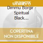 Dimmu Borgir - Spiritual Black Dimensions cd musicale