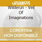 Wilderun - Veil Of Imaginations cd