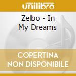 Zelbo - In My Dreams cd