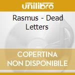 Rasmus - Dead Letters cd