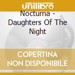 Nocturna - Daughters Of The Night cd