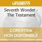 Seventh Wonder - The Testament cd