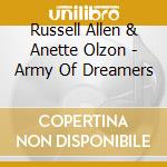 Russell Allen & Anette Olzon - Army Of Dreamers cd musicale
