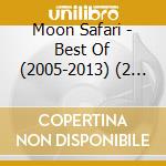 Moon Safari - Best Of (2005-2013) (2 Cd) cd