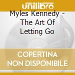 Myles Kennedy - The Art Of Letting Go cd