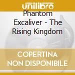 Phantom Excaliver - The Rising Kingdom cd