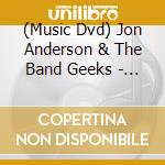 (Music Dvd) Jon Anderson & The Band Geeks - Live . Perpetual Change cd