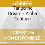 Tangerine Dream - Alpha Centauri cd