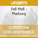 Pell Mell - Marburg cd