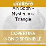 Ain Soph - Mysterious Triangle cd