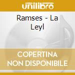 Ramses - La Leyl cd musicale di Ramses
