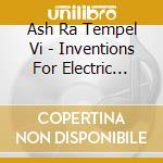 Ash Ra Tempel Vi - Inventions For Electric Guitar cd